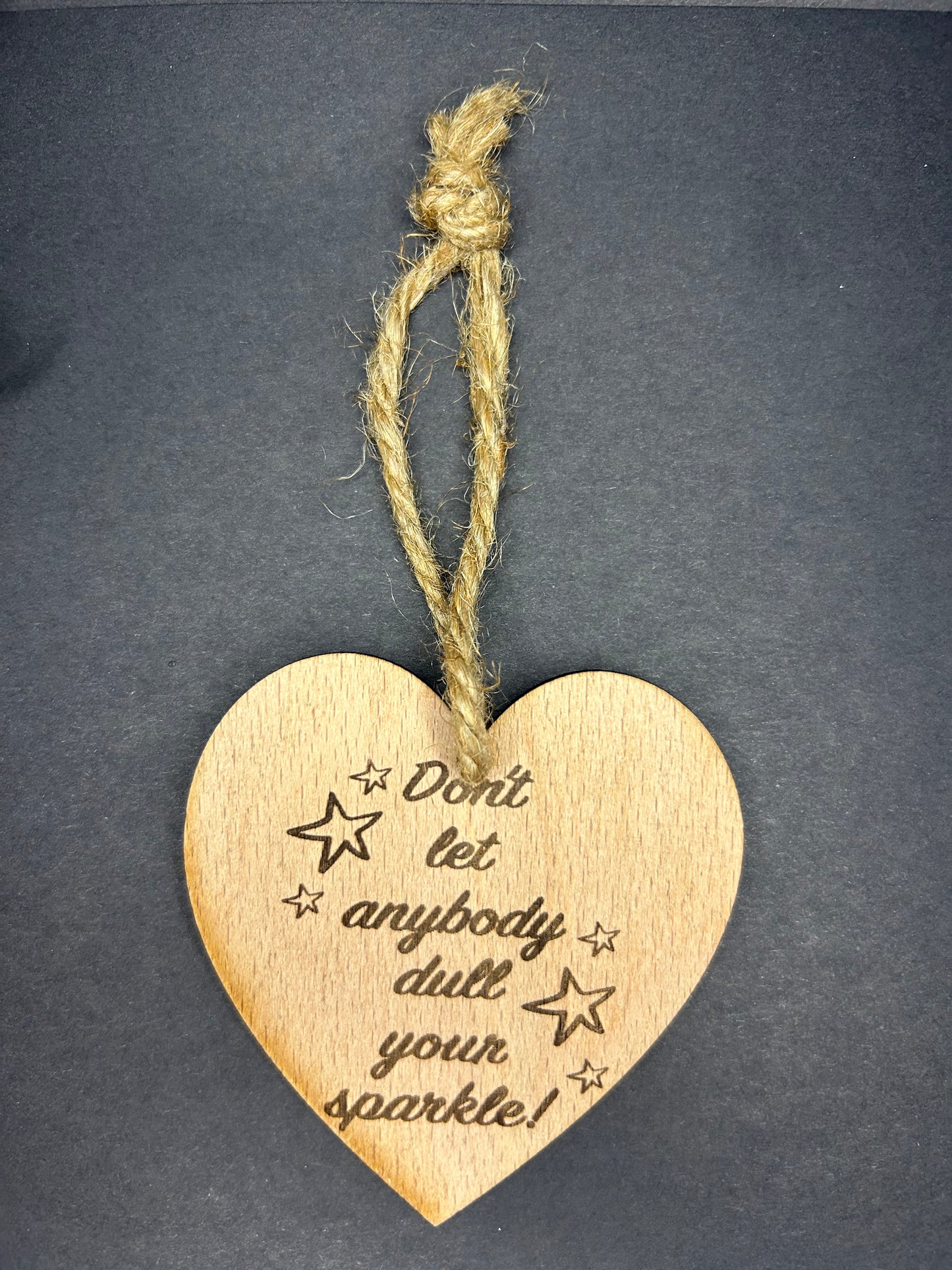 Don’t let anybody dull your sparkle plaque